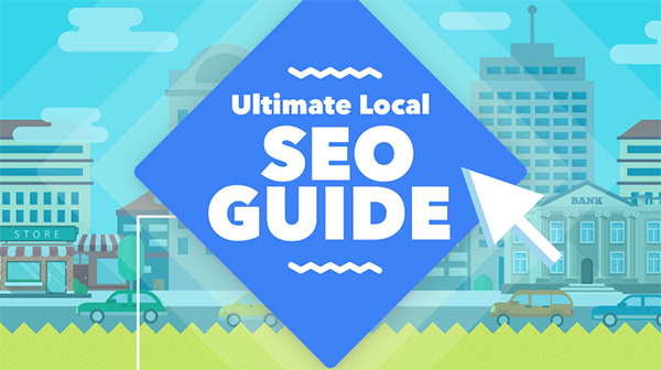 The Ultimate Local SEO Guide How to Get More Customers From Google [Infographic]