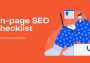 On-page SEO Checklist and Fundamentals